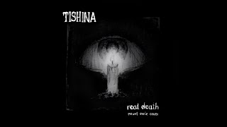 tishina - real death (mount eerie cover) [dsbm]