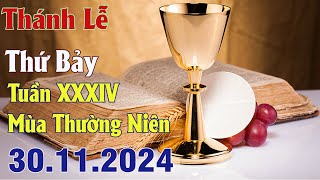 Thánh lễ trực tuyến Hôm nay | Thứ Bảy Tuần XXXIV Thường Niên | 30 /11 / 2024 Trực Tiếp Thánh Lễ