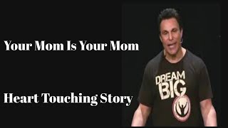 Your Mom Is Your Mom | Heart Touching Story| Moved Entire Middle School to Tears| Motivational Talks