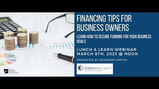 Lunch & Learn Webinar: Financing Tips for Business Owners