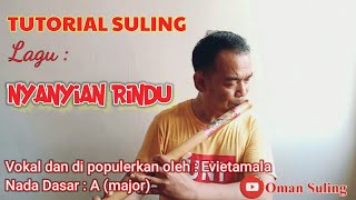 Nyanyian Rindu (Tutorial Suling)