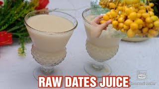 RAW DATES JUICE || Easy Tasty Recipe 😋 Yellow Dates juice