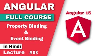 Angular Property & Event binding in hindi | agular tutorial | angular tutorial in hindi | angular