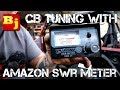 CB Tuning with Amazon SWR Meter