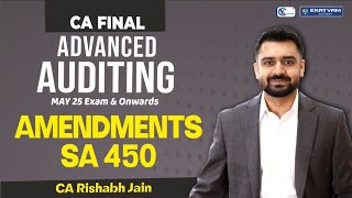 CA Final Advanced Auditing Amendment Lec.1 Ch 3 SA 450 for May2025 exam \u0026 onwards by CA Rishabh Jain