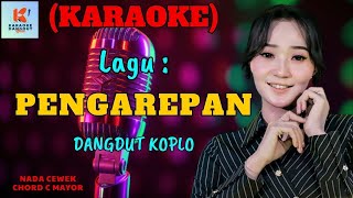 Pengarepan Karaoke | Karaoke Dangdut Official | Cover PA 600