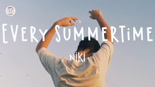 NIKI Every Summertime Lyric