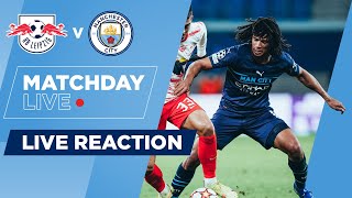 MATCHDAY LIVE | RB LEIPZIG 2-1 MAN CITY | FULL TIME SHOW