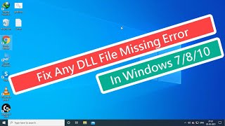 Fix Any DLL File Missing Error In Windows 10