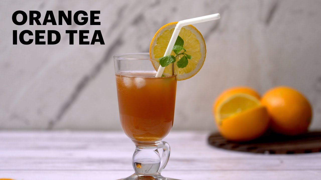 Refreshing Orange Iced Tea For This IPL Season|How To Brew Cold Orange ...