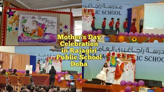 Mothers'Day Celebrations in Raja Giri Public School |Doha Qatar | may12th 2022