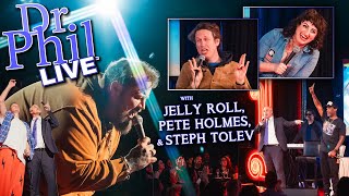 Dr. Phil LIVE! With Jelly Roll, Pete Holmes and Steph Tolev