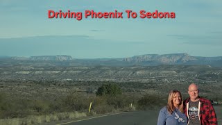 Driving From Phoenix, AZ To Sedona, AZ