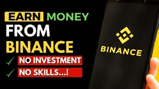 How To Earn Money From Binance Without Investment