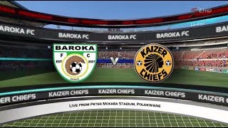 Absa Premiership 2017/2018 - Baroka FC vs Kaizer Chiefs