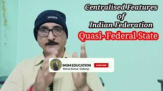 ||Centralised Features of Indian Federalism in English||Plus two \u0026 degree||Political Science