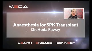 Anaesthesia for SPK Transplant  Dr Hoda Fawzy
