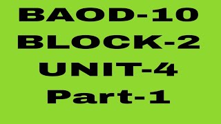 BAOD-10//BLOCK-2//UNIT-4//Part-1#osou