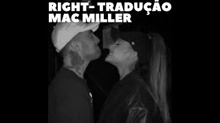 Mac Miller- Right (LEGENDADO/TRADUÇÃO)