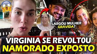 😱 VIRGINIA SE REV0LTA após NAMORADO DA MÃE ser ACUS4DO DE ABANDONAR MULHER GRÁVIDA...