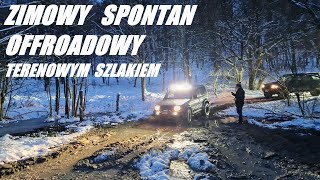 Zimowy Spontan Offroadowy Terenowym Szlakiem