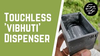 Touchless Vibhuti Dispenser