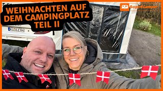 Weihnachten auf dem Campingplatz Hvidbjerg Strand 🇩🇰 und Gogo4Camper Glühweintreffen 🎄Teil II