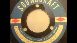 Vibrants  One For The Road  Soundcraft acetate 45 rpm spin