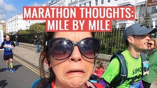 Thoughts Of A Marathon Runner Mile by Mile | Brighton Marathon 2019