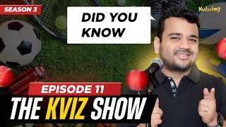 The KViz Show S3E11 I Sports Quiz I Quizzing I Quiz Show I Kumar Varun I Trivia I Quiz Questions