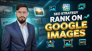Rank on Google Images FAST | Proven Image SEO to Get More Traffic