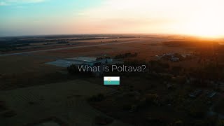 What is Poltava? Что такое Полтава?