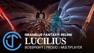 Granblue Fantasy: Relink - Lucilius - Bossfight [Proud Difficulty] [Multiplayer]