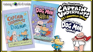 Captain Underpants meets Dog Man in THE ADVENTURES OF CAPTAIN  25 1/2 anniversary edition