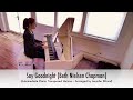 Say Goodnight (Beth Nielsen Chapman) Piano Sheet Music for Intermediates (Transposed Version)