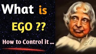 What is EGO & How to Control it || Dr APJ Abdul Kalam Sir Quotes || Ocean of Motivation#Motivational