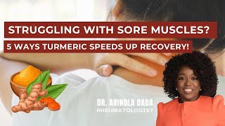 Struggling With Sore Muscles? |5 Powerful Ways Turmeric Boosts Muscle Healing \u0026 Reduces Soreness