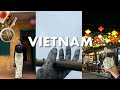 VIETNAM VLOG | exploring da nang & hoi an 🎐🇻🇳🛵