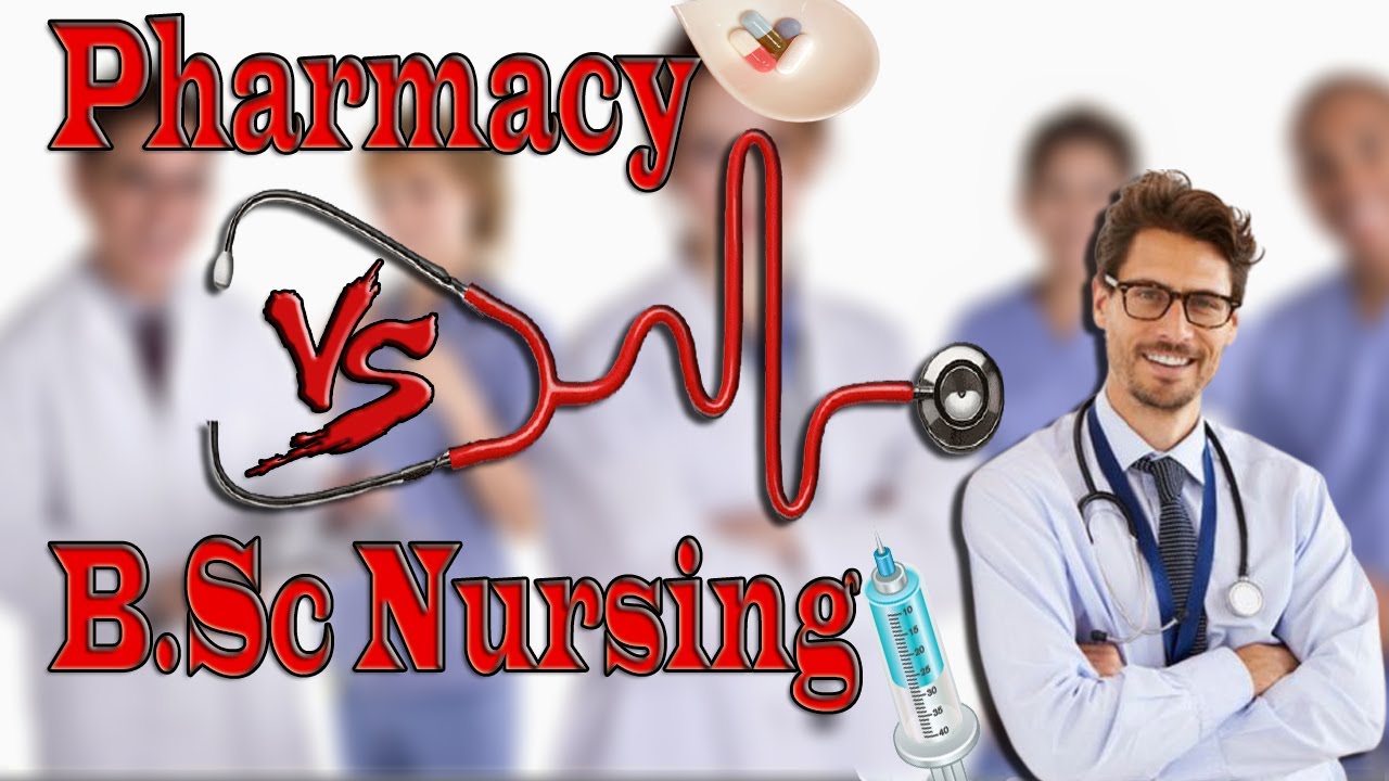 Pharmacy Vs B.Sc Nursing😇😇 | Which Is Best Pharmacy Or Nursing?🔥 | What ...