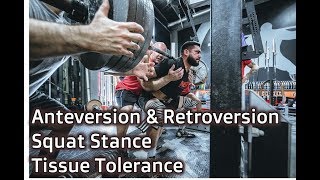 Anteversion, Retroversion, Squat Stance, and Tissue Tolerance - Movement Debrief Episode 101