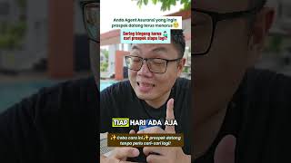 Agen Asuransi - Sering bingung harus cari prospek siapa lagi? Coba cara ini!