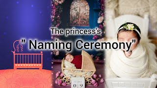 princess 'Naming ceremony\