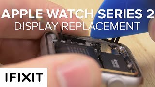 Apple Watch Series 2 Display Replacement—How To