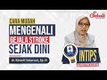 Cara Mudah Mengenali Gejala Stroke Sejak Dini - Dr. Kinanti Sekarsari, Sp. N - Rumah Sakit UII