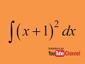 How to integrate (x+1)^2, integration by substitution, indefinite integral, calculus