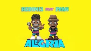 Redimi2 - ALEGRÍA ( de letras) ft. Ivan