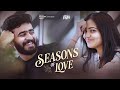Seasons Of Love | Telugu Shortfilm 2023 | Project Play | South Indian Logic