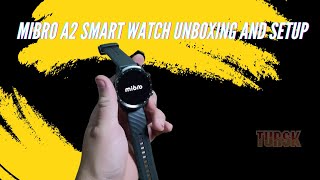 Mibro A2 smart watch unboxing and setup