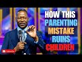 🤯 Discover The Biggest Mistakes Made By Parents (Are You Guilty) 👀 | Prophet Emmanuel Makandiwa