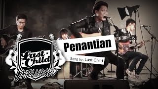 Last Child - Penantian (Unplugged)